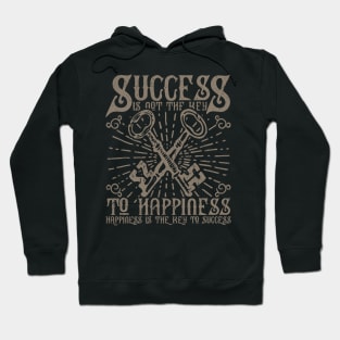 Success Key To Happiness Hoodie